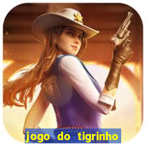 jogo do tigrinho plataforma chinesa